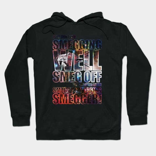 Red Dwarf Smeg Off v1 Hoodie by AngoldArts